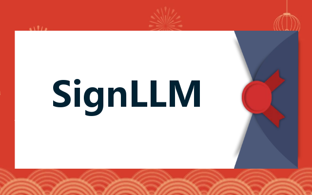 SignLLM