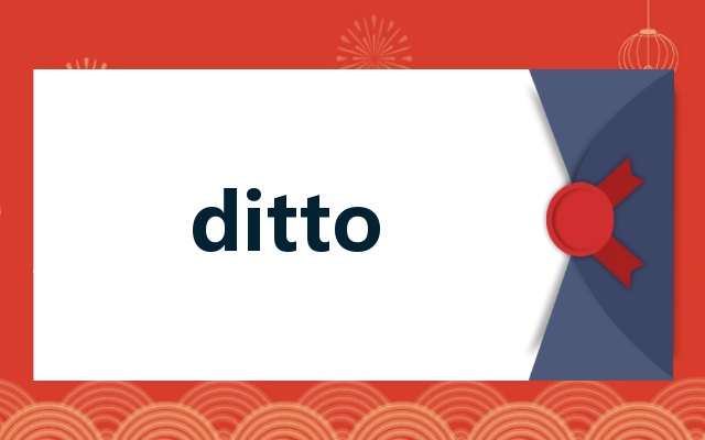 ditto
